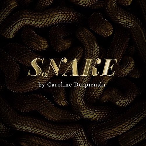 SNAKE Caroline Derpienski