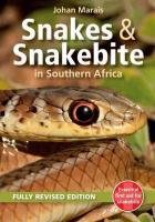 Snakes and Snakebite in Southern Africa Marais Johan