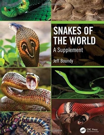 Snakes of the World: A Supplement Jeff Boundy