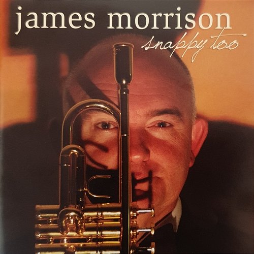 Snappy Too James Morrison