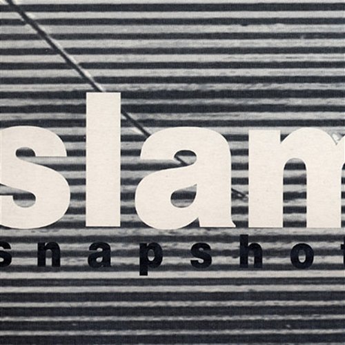 Snapshots EP Slam
