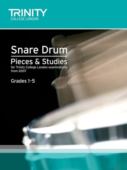 Snare Drum Pieces & Studies Grades 1-5 Trinity Guildhall