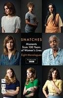 Snatches: Eight Monologues from 100 Years of Women's Lives (NHB Modern Plays) Featherstone Vicky