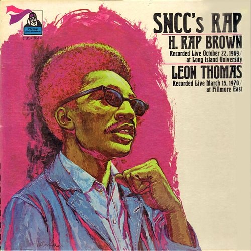 SNCC's Rap Leon Thomas And H. Rap Brown