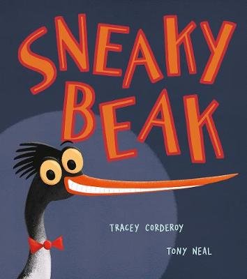 Sneaky Beak Corderoy Tracey