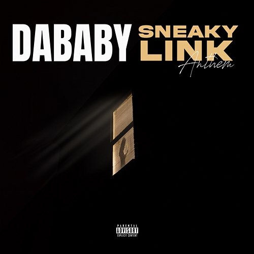 Sneaky Link Anthem DaBaby