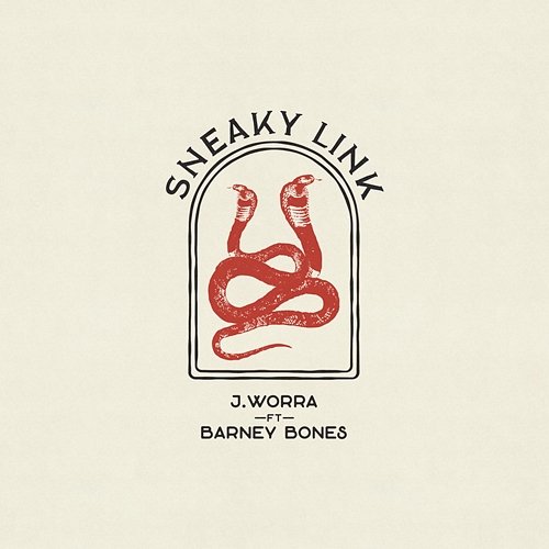 Sneaky Link J. Worra feat. Barney Bones