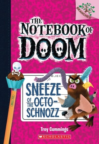 Sneeze of the Octo-Schnozz: A Branches Book (The Notebook of Doom #11) Cummings Troy
