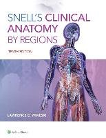 Snell's Clinical Anatomy by Regions Wineski Lawrence E.