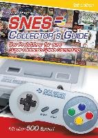 SNES Collector´s Guide 1st Edition - Der Preisführer für eure Super Nintendo Spiele-Sammlung - mit über 500 Spielen! Michelfeit Thomas