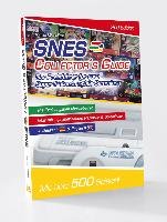 SNES Collector´s Guide 2nd Edition - Der Preisführer für eure Super Nintendo Spiele-Sammlung Michelfeit Thomas