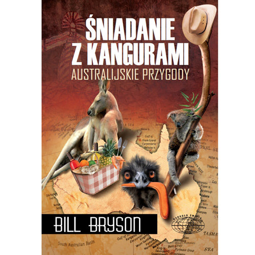 Śniadanie z kangurami. Australijskie przygody Bryson Bill