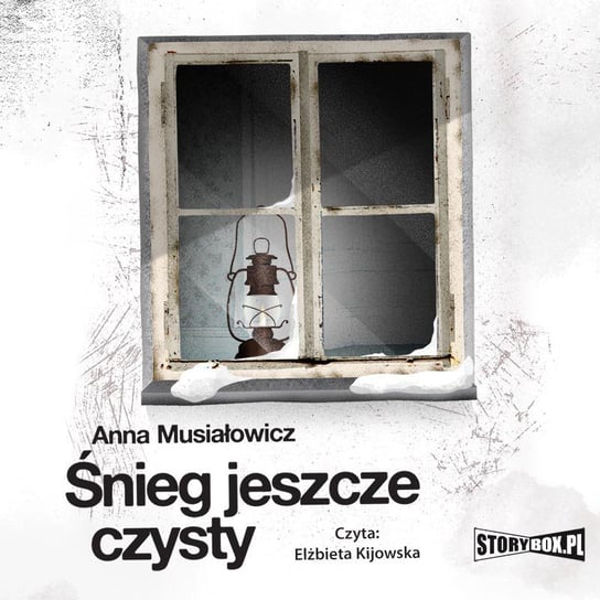 Śnieg jeszcze czysty - audiobook Musiałowicz Anna