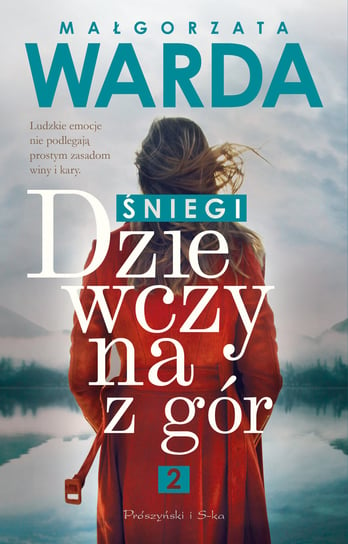 Śniegi. Dziewczyna z gór. Tom 2 Warda Małgorzata