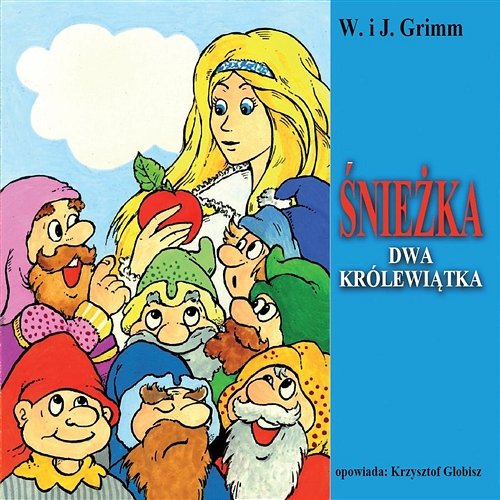 Śnieżka / Dwa królewiątka Krzysztof Globisz