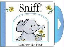 Sniff!: Mini Board Book Fleet Matthew