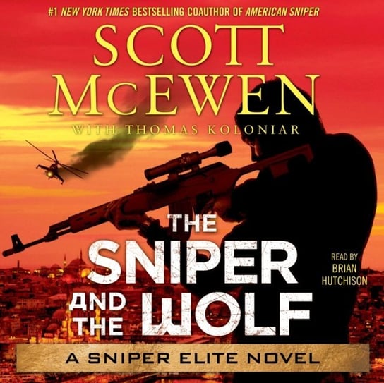 Sniper and the Wolf Koloniar Thomas, McEwen Scott