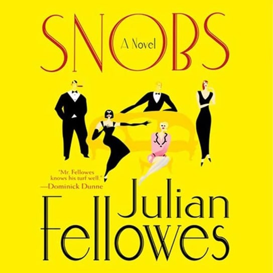 Snobs Fellowes Julian