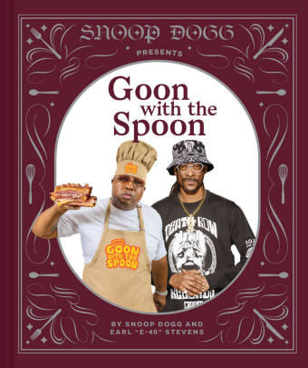 Snoop Dogg Presents Goon with the Spoon Chronicle Books