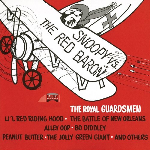 Snoopy Vs. The Red Baron The Royal Guardsmen