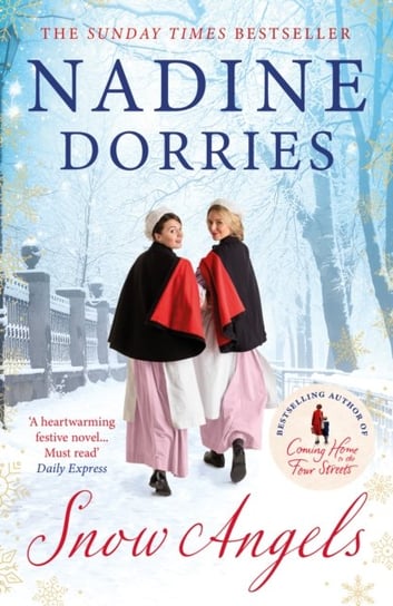 Snow Angels: An emotional Christmas read from the Sunday Times bestseller Nadine Dorries