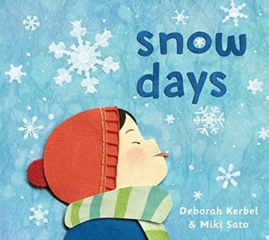 Snow Days Deborah Kerbel