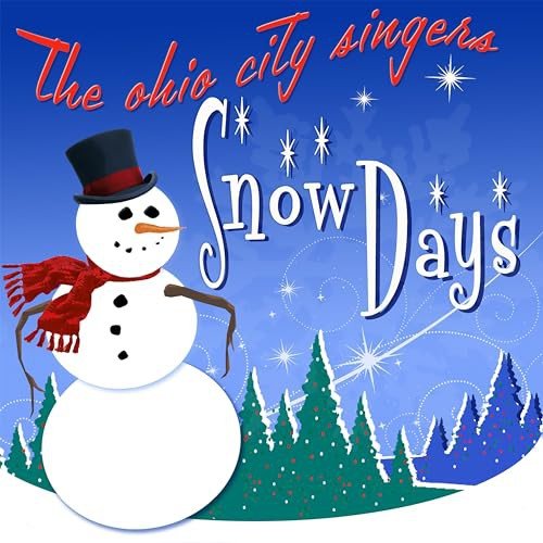Snow Days The Ohio City Singers