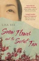 Snow Flower and the Secret Fan See Lisa