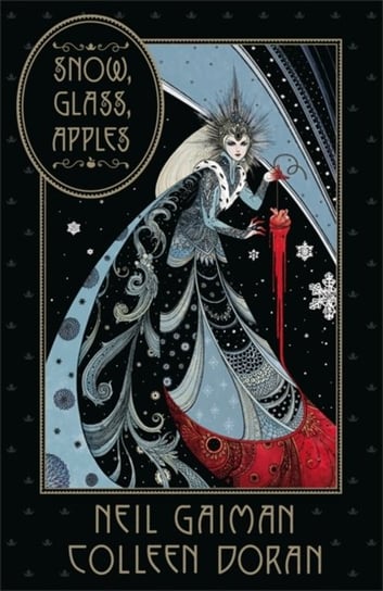 Snow, Glass, Apples Gaiman Neil