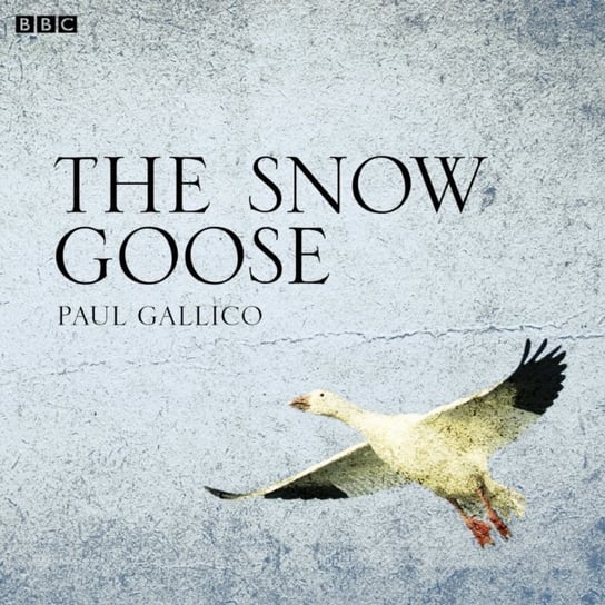 Snow Goose Gallico Paul