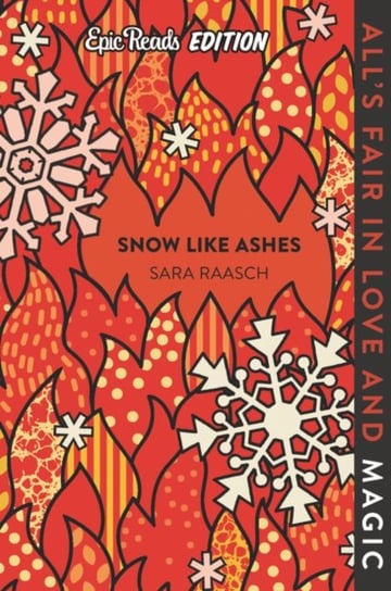 Snow Like Ashes Epic Reads Edition Raasch Sara