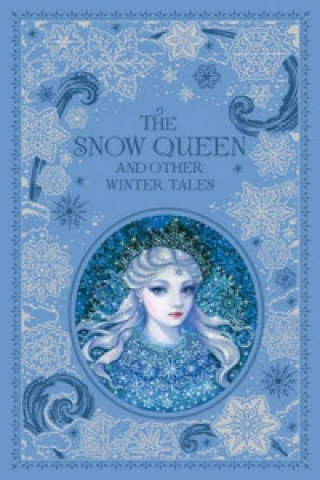 Snow Queen and Other Winter Tales (Barnes & Noble Collectibl Opracowanie zbiorowe