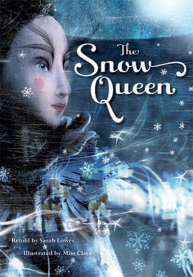 Snow Queen Chapter Book Sarah Lowes