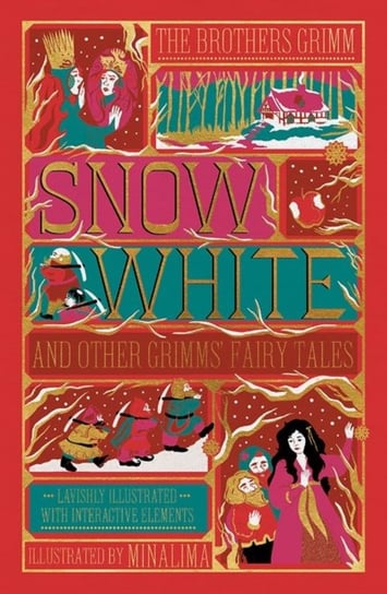 Snow White and Other Grimms' Fairy Tales (MinaLima Edition): Illustrated with Interactive Elements Jacob and Wilhelm Grimm