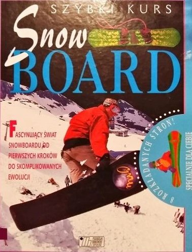 Snowboard. Szybki kurs Mckenna Lesley
