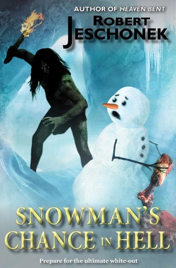 Snowman's Chance in Hell Jeschonek Robert