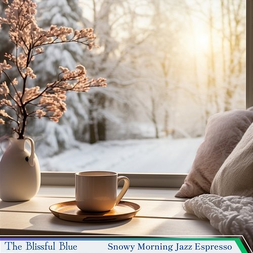 Snowy Morning Jazz Espresso The Blissful Blue