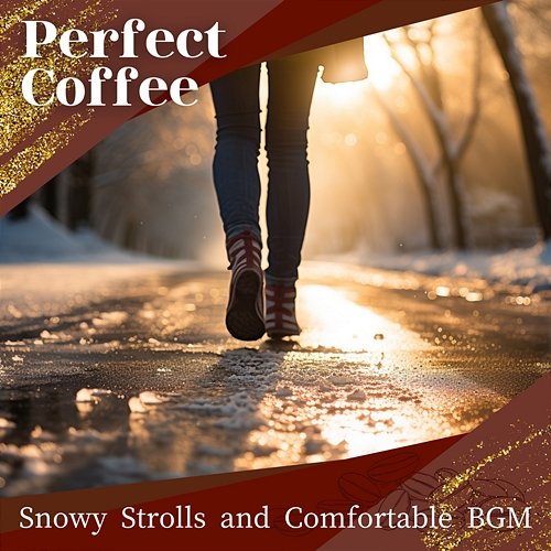 Snowy Strolls and Comfortable Bgm Perfect Coffee
