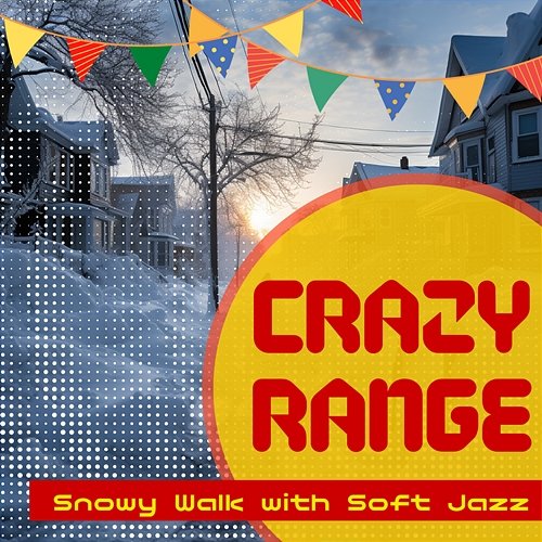 Snowy Walk with Soft Jazz Crazy Range