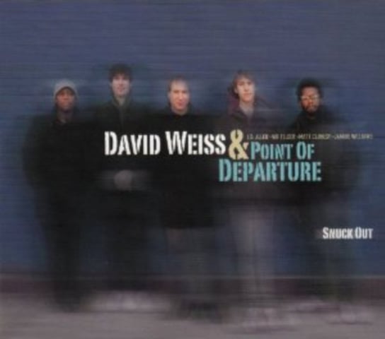 Snuck Out David Weiss & Point of Departure