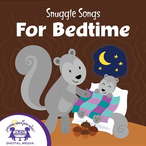 Snuggle Songs For Bedtime Hal Wright