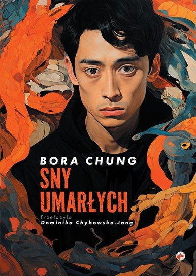 Sny umarłych Bora Chung