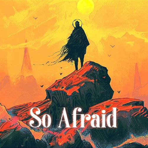 So Afraid ChilledLab