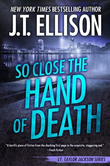 So Close the Hand of Death Ellison J.T.