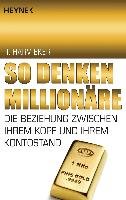 So denken Millionäre Eker Harv T.