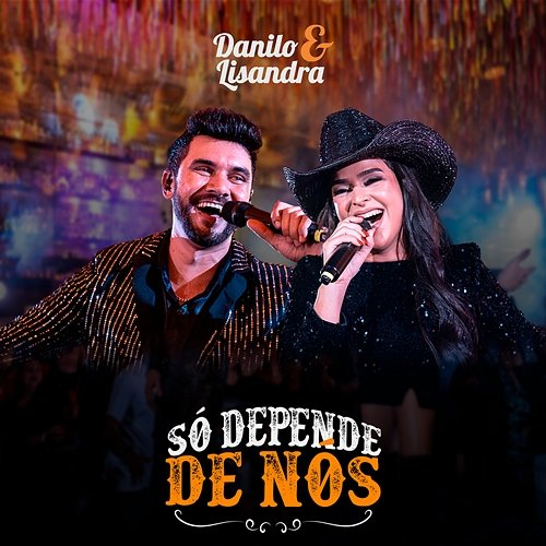 Só Depende De Nós Danilo & Lisandra, Moda Music