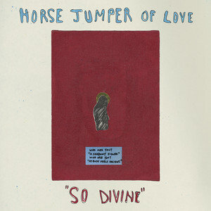 So Divine (winyl w kolorze złotym) Horse Jumper Of Love