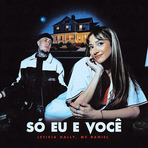 Só Eu E Você Mc Daniel, Letícia Hally