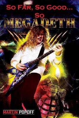 So Far, So Good... So Megadeth! Popoff Martin