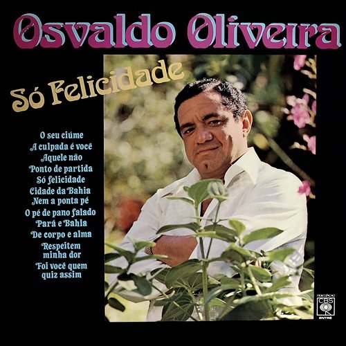 Só Felicidade Osvaldo Oliveira